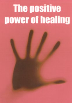 The positive power of healing