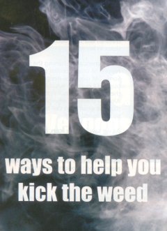 15 ways to help you kick the weed