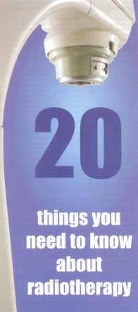 20 things you need to know about radiotherapy