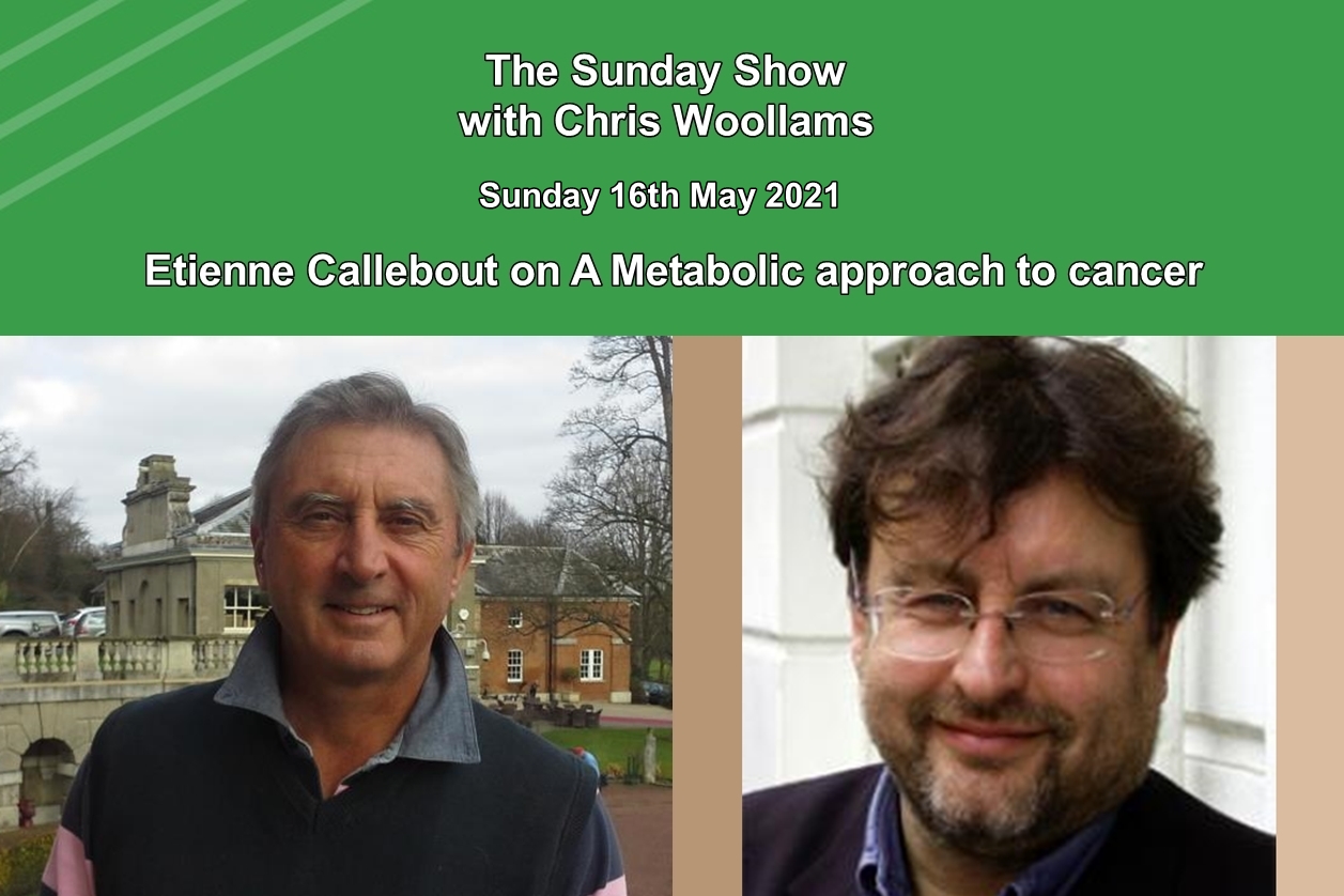The Sunday Show 8: Dr. Etienne Callebout on ’A Metabolic approach to cancer’
