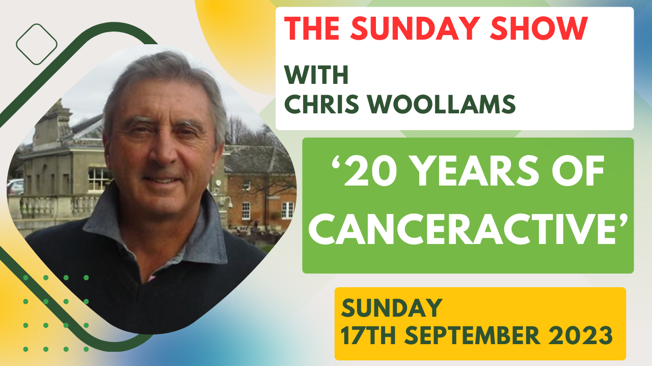 20 years of CANCERactive, Anniversary Sunday Show